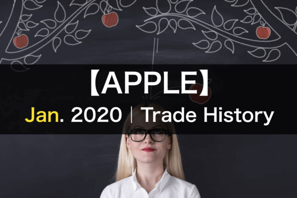 【APPLE】 FX Automatic Trading Jan. 2020｜Trade History